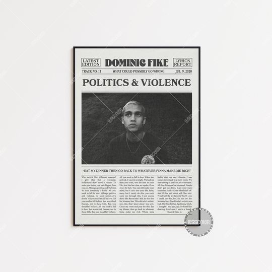 Dominic Fike Retro Newspaper Print, Politics And Violence Poster, Politics & Violence Lyric Print, What Could Possibly Go Wrong Poster