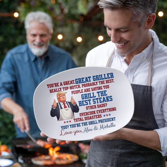 Personalized Grilling Plate for Dad Platter Gift Grill President  Funny Custom Father's Day Gift, Birthday Gift for him USA Made Trump Humor