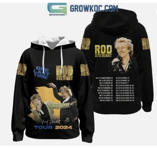 Rod Stewart One Last Time Tour Hoodie 3d
