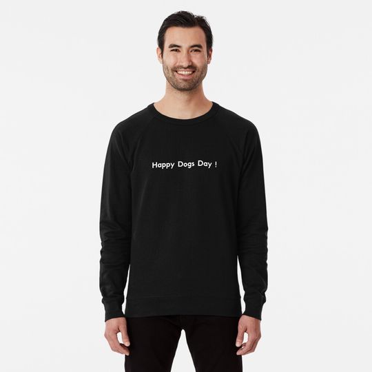 Happy Dogs Day Lightweight Sweatshirt