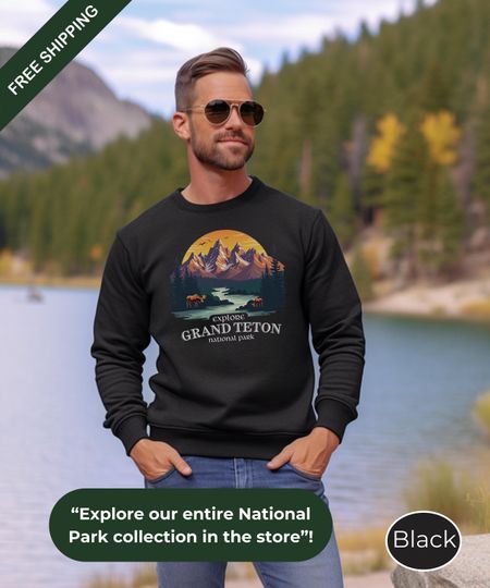 Grand Teton National Park Sweatshirt,Retro Hiking Gift,National Park Apparel,Vintage Outdoors Sweater,Scenic Nature Hoodie,Moose Lover Shirt