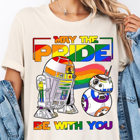 May The Pride Be With You Shirt, Star Wars LGBT Tee, Disney Pride T-shirt, BB8 R2D2 Graphic Tee, Galaxy's Edge Rainbow Top