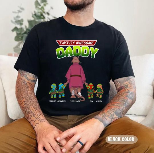 Personalized Turtley Awesome Father Shirt, Father's Day Custom Shirt, Father's Day Shirt, Gift For Dad, Gift For Grandpa, Daddy Tee