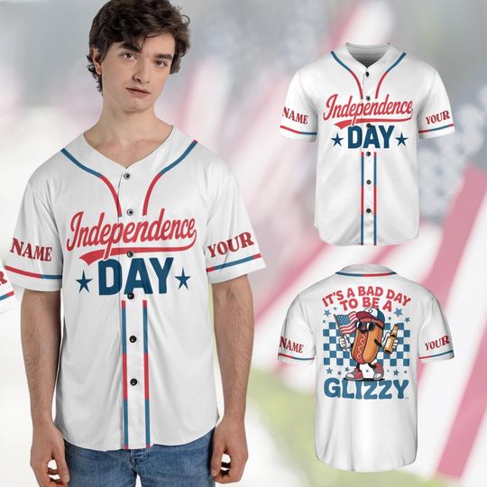It's A Bad Day To Be A Glizzy Baseball Jersey For Men, Memorial Day Merch, 4th of July Glizzy Jersey, Patriotic Jersey, Hot Dog Lover Gift