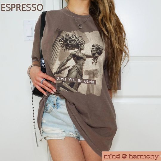 Girls Will Be Girls Medusa Perseus Head Graphic Tee - Feminist Women Empowerment T-Shirt Gift for Her
