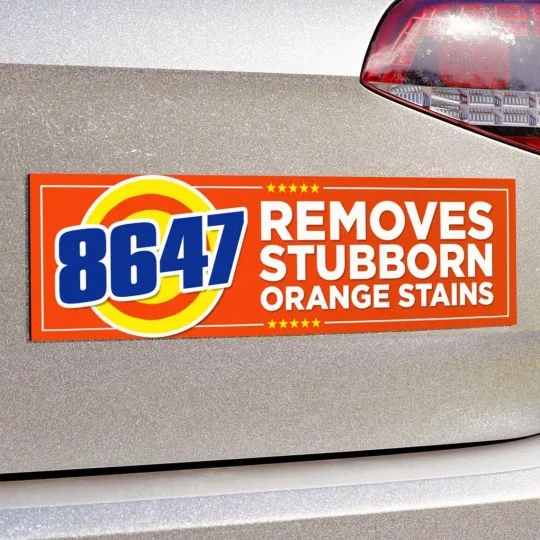 8647 Removes Orange Stains | Anti Trump Car Magnet