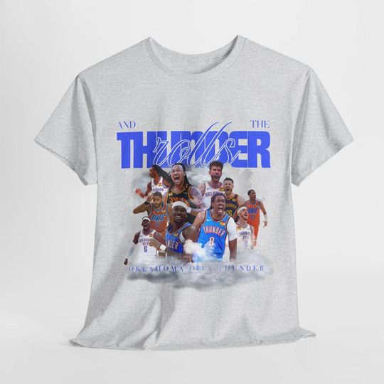 OKC Thunder- The Thunder Rolls Tshirt, Oklahoma City Tee, Basketball Fan Shirt, Sports Team Apparel, Unisex Graphic Top