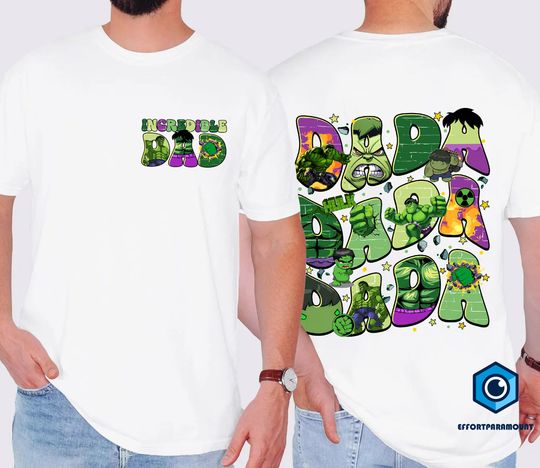 The Incredible Dad Shirt, Incredible Hulk Fathers Day Shirt, Hulk Dada Shirt, Super Hero Dad Shirt, Fathers Day Gift Idea