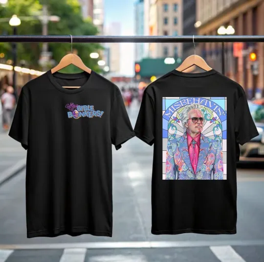Baby Billy Bible Bonkers Shirt, Misbehavin Tour, Righteous Gemstones Fan Gift