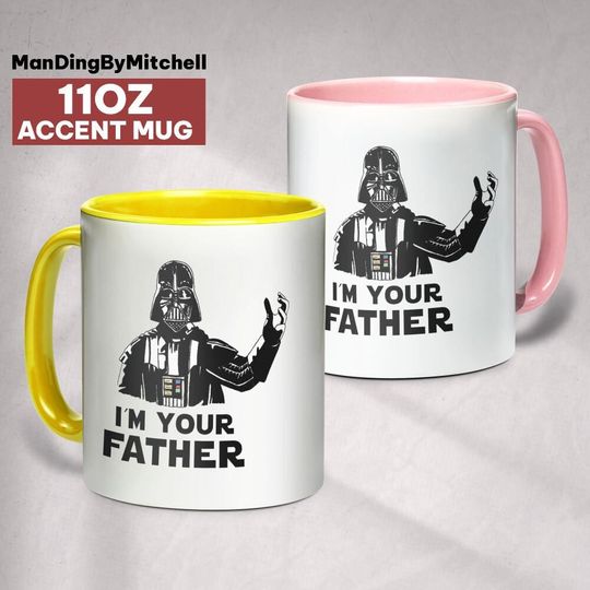 Star Wars Darth Vader I Am Your Father, Father's Day Gifts, Gifts For Dad, Dad Mug, Dad Gifts