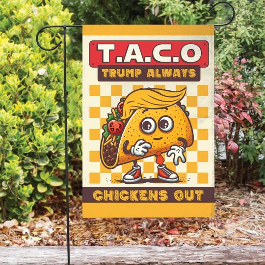 Taco Chicken Flag - Funny Political Protest Garden Flag, Anti-Trump Satirical Banner
