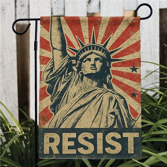 Resist Statue of Liberty Garden Flag, Political Liberal Yard Flag