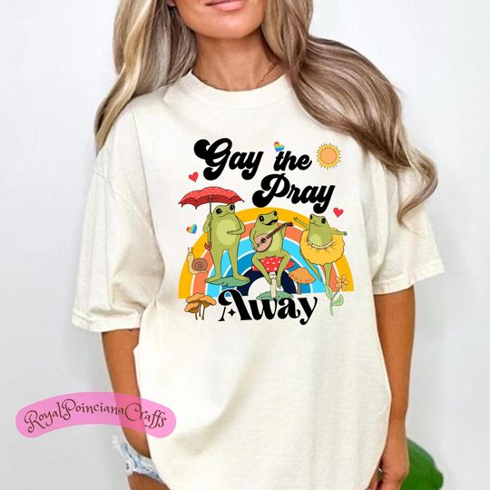 Gay The Pray Away Comfort Colors Shirt, Retro Queer Frog Tee, Funny LGBTQ+ Saying Shirt, Cottagecore Frog and Toad T-Shirt