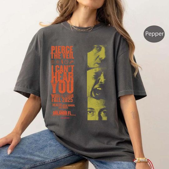 Pierce The Veil I Can't Hear You Tour 2025 Shirt, Pierce The Veil Concert 2025, Pierce The Veil Fan Merch