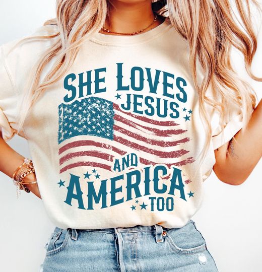 She Loves Jesus And America Too Shirt, Independence Day Shirt, Christian Shirt, 4th of July Shirt, America Retro Shirt, Usa Shirt, USA Flag
