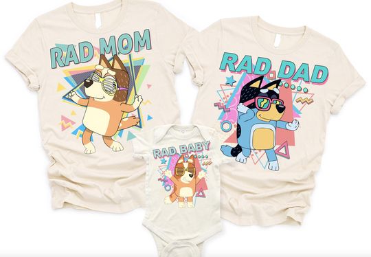 BlueyDad Rad Dad Rad Mom Shirt Blue Mom Dad Shirt Retro Shirts Cute 90's Shirt Matching Family Shirt Birthday Party Shirt Family Team Dad Shirt