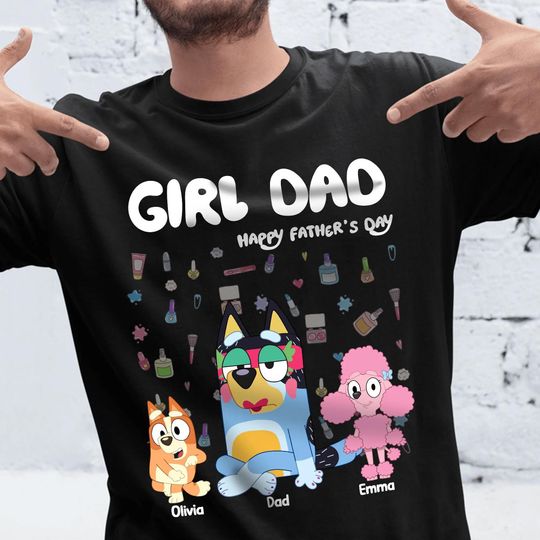 Personalized BlueyDad Girl Dad Shirt, Dad Tee, BlueyDad Birthday Shirt, Funny BlueyDad Party, BlueyDad Family Shirt, BlueyDad and Bingo, Father's Day Gift