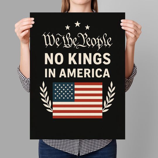 No Kings in America Resist Protest Sign, Anti-Trump Protest Poster Sign