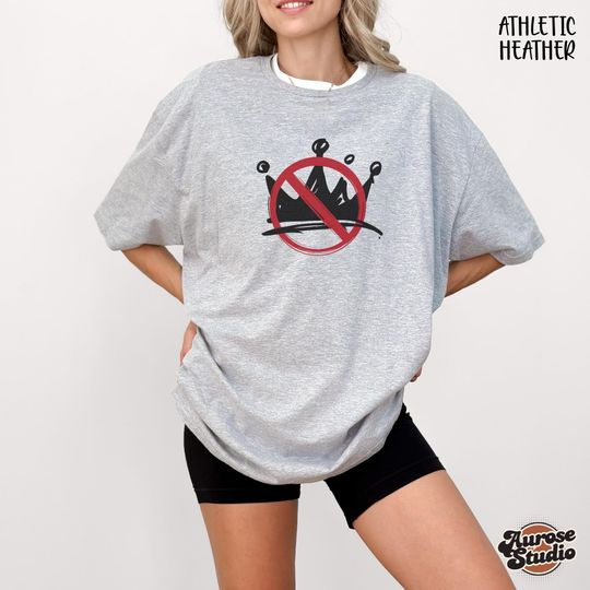 No Kings In America Shirt, No Kings Shirt, Anti Authoritarian Protest Shirt, Political Shirt, Democracy Tshirt, Democracy Not Monarchy Shirt