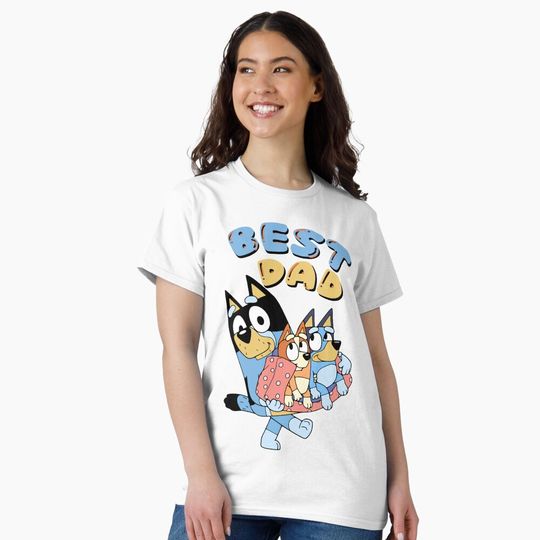 BlueyDad Characters, Bandit Heeler, Best Dad Classic T-Shirt
