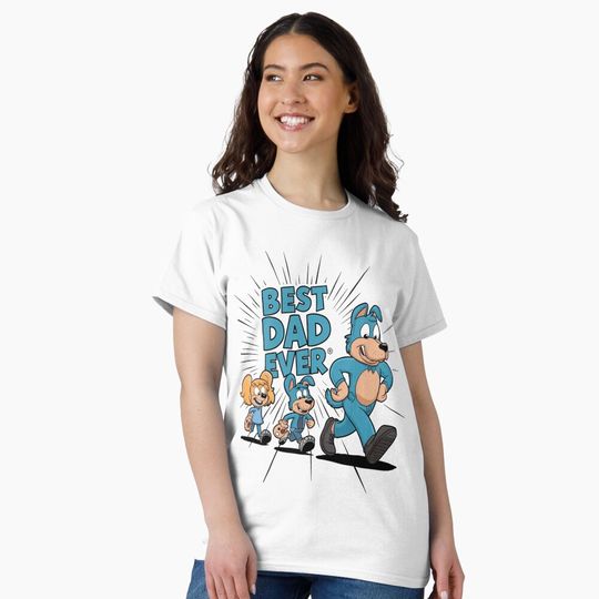 Best Dad Ever BlueyDad Classic T-Shirt