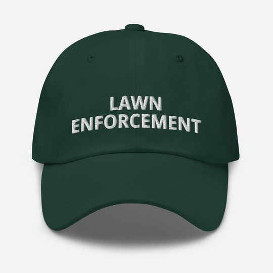 Lawn Enforcement Embroidered Adjustable Baseball Cap Dad Hat Lawn Mower Gifts, Gift for Dad, Funny Lawn Mowing Hat Funny Hat for Dad