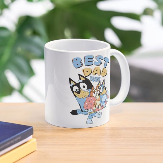 BlueyDad Characters, Bandit Heeler, Best Dad ever Coffee Mug