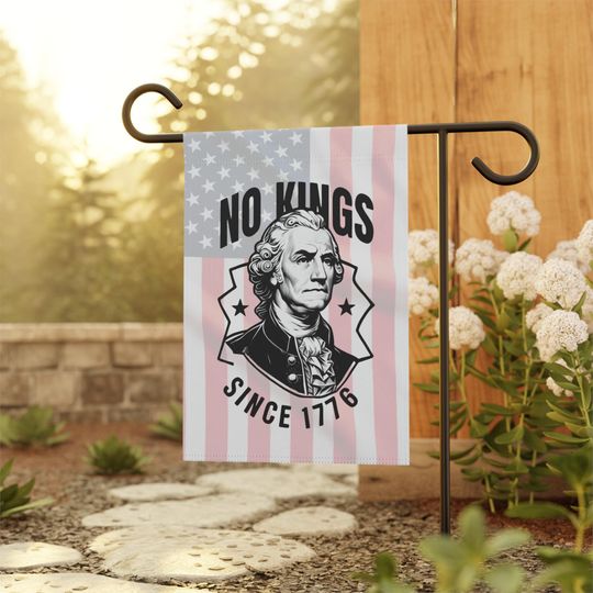 4th of July Garden Flag, Funny No Kings Since 1776, Patriotic Yard Decor, George Washington Independence Day Flag