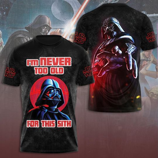 Star Wars Darth Vader Shirt, Disney Movie Shirt, Galaxy's Edge Tee, Anakin Skywalker Shirt, I Am Never Too Old For This Sith Tee