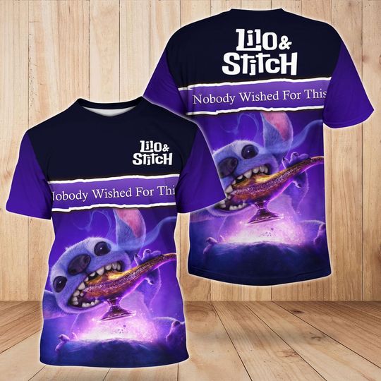 Stitch Shirt, Lilo And Stitch Shirt, Disney Movie Cartoon Shirt, Magic Kingdom Shirt, Nobody Wished For This Tee, Disneyworld