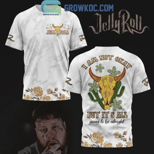 Jelly Roll The West Country I Am Not Okay Fan 3D T-Shirt