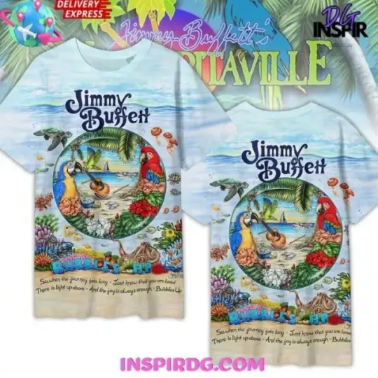 Jimmy Buffett Margaritaville Bubbles Up Premium 3D T-Shirt For Men Women S-5XL