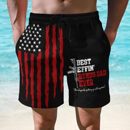 Best Effin Bonus Dad Short, Patriotic Short, American Flag Short, Family Vacation Trip Merch, Funny Beach Short For Men, Gift For Him