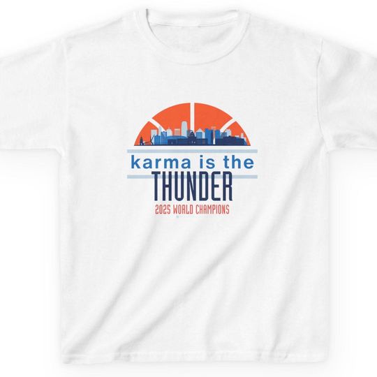 Karma Is the Thunder Kids Tee | OKC Thunder 2025 Champs | Skyline Basketball Shirt for Young Fans | MVP SGA