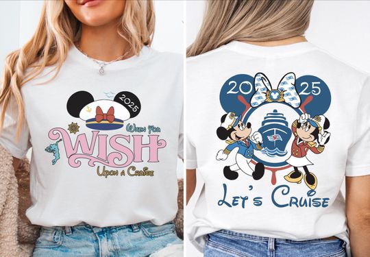Disney Cruise 2025 Shirt, When You Wish Upon A Cruise Disney T-shirt, Disney 2025 Let's Cruise Shirt, Disney Cruise Vacation Tee