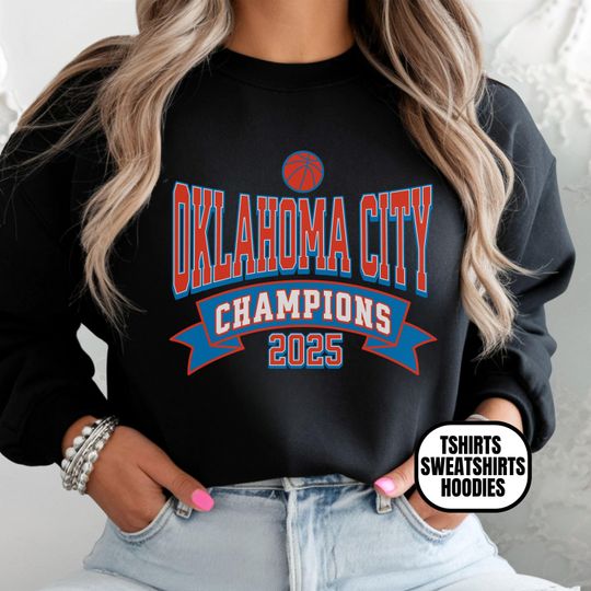 OKC Basketball Unisex Sweatshirts and T-Shirts for Men and Women, Game Day Outfit, Champions 2025