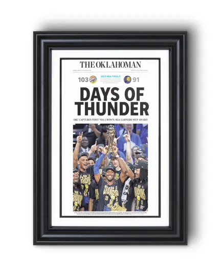 2025 Oklahoma City Thunders NBA Champions "Days of Thunders" UnFramed Newspaper Style