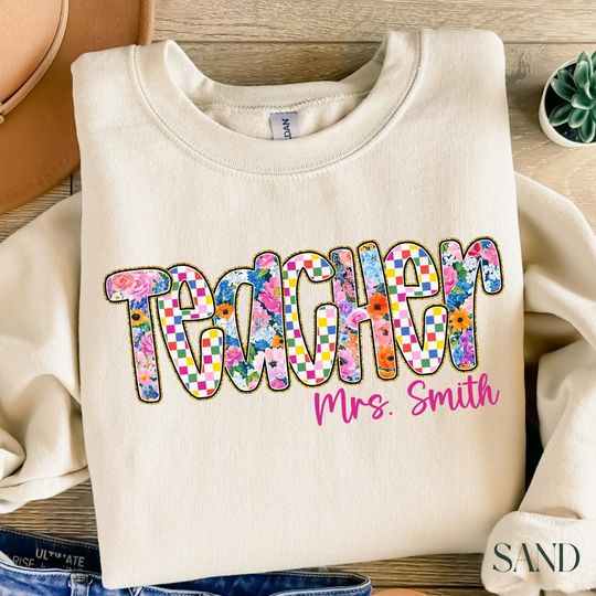 Personalized Teacher Sweatshirt, Custom Name Sweater, Gift for New Teacher, Teach Crewneck, Teacher Team Gift