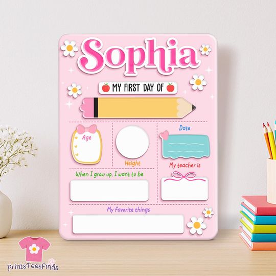 Custom First Day School Sign, Back to School Sign, Kindergarten 1st Day of School Sign, Personalized Pre-K First Day School Acrylic Board