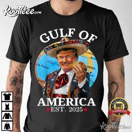Funny Trump Gulf of America T-Shirt 2025