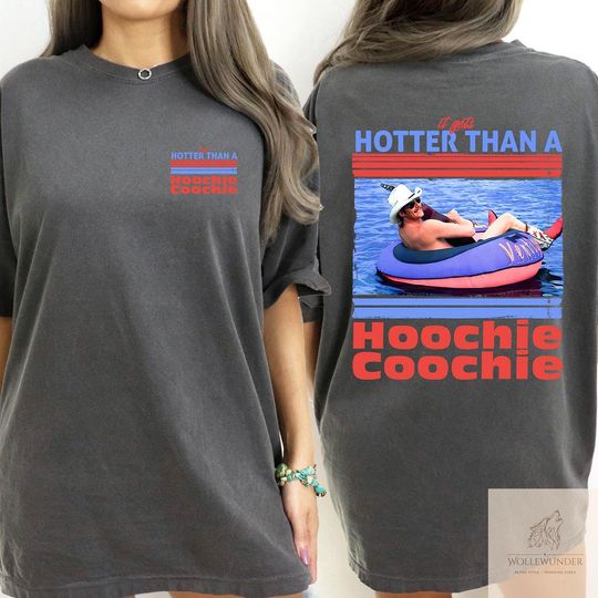 Hotter Than A Hoochie Coochie Double Sided T-Shirt, 90s Country Music Tee, Summer Vacation Shirt, Music Lover Tee