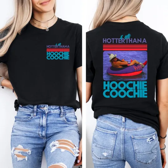 Hotter Than A Hoochie Coochie Alan Jackson T-Shirt Music Lover Gift