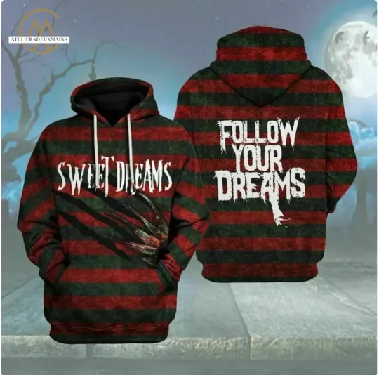 Freddy Krueger Sweet Dreams Follow Your Dreams 3D HOODIE US Size Christmas Gift