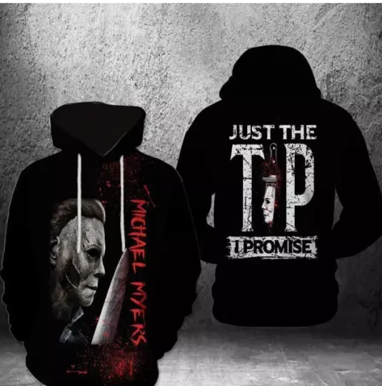 Just The Tip I Promise Michael Hoodie 3d - all printed, hot 2025