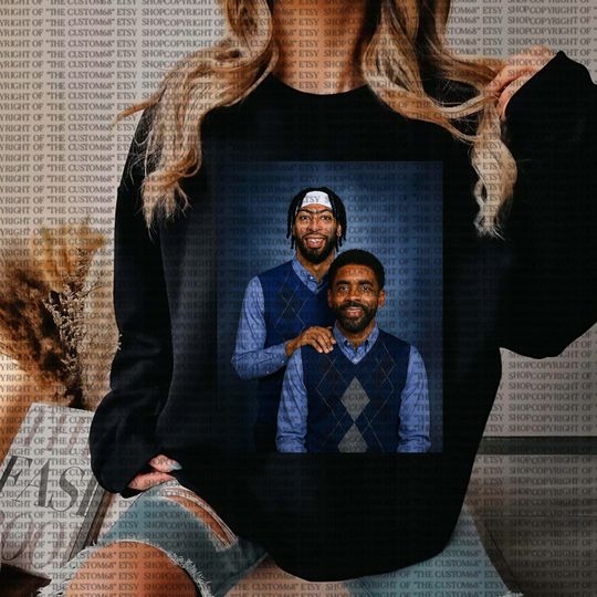 Step Brothers Kyrie Irving Anthony Davis Sweatshirt Basketball Sweatshirt Sport Sweatshirt Funny Sweatshirt Vintage Sweatshirt Gift For Dad