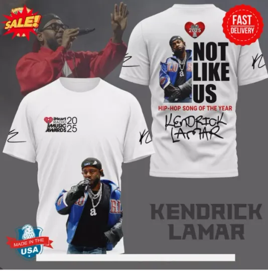 Kendrjck Lamar Not Like Us Hip-Hop Song Of The Year 2025 3D T-Shirt