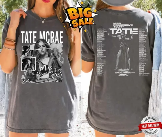 Concert Tee, Miss Possessive Tour 2025, Tate Mcrae Fan Gift for M&MW T-Shirt