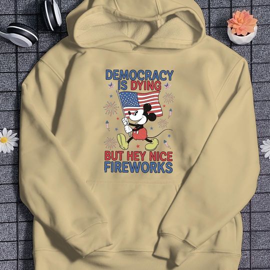 Protest Hoodie For 4th Of July Political Hoodie Funny Mouse Hoodie Democracy is Dying Independence Day Patriotic Hoodie