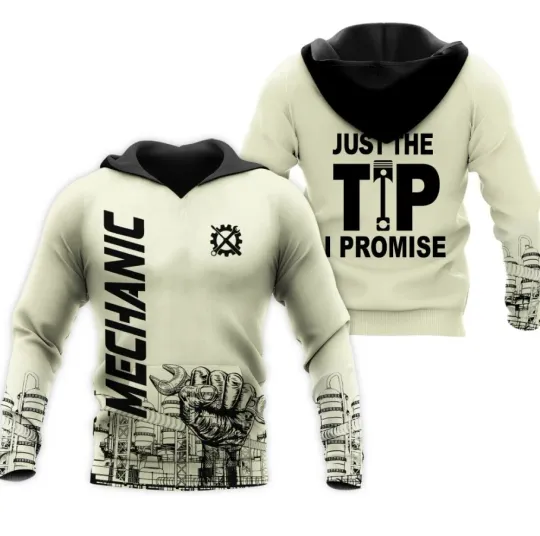 Mechanic 3D Hoodie For Men And Women Just The Tip I Promise