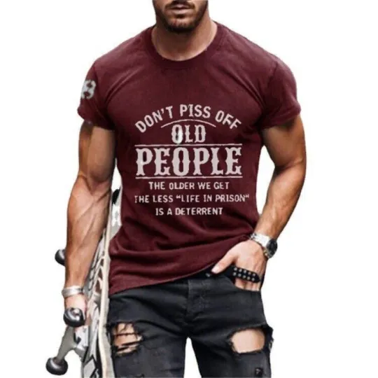 "Don't Piss Off Old People" T Shirt Men Maroon Red Short Sleeve T-Shirt Soft Tee